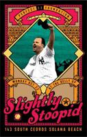 Slightly Stoopid: Perfect 33 Benefit Show