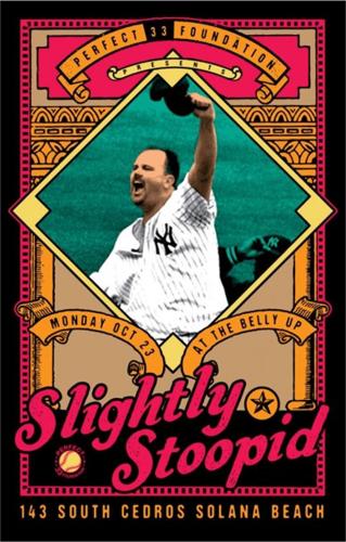 Slightly Stoopid: Perfect 33 Benefit Show