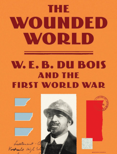 Author explores DuBois’ unfinished account of Black soldiers in WWI