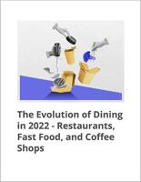 The Evolution of Dining in 2022