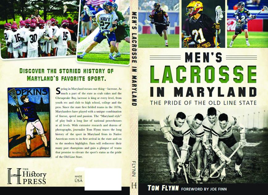 New book 'Men's Lacrosse in Maryland' tells the history of state's