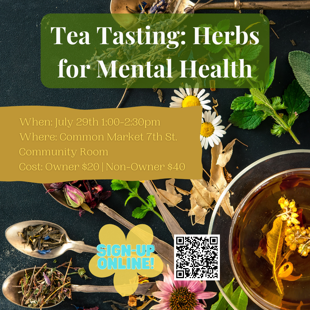 Tea Tasting Herbs for Mental Health Classes, & lectures