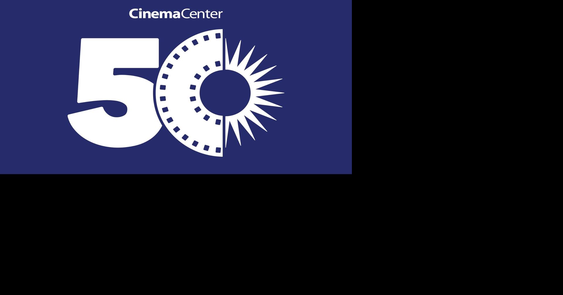 Feb. 11: Cinema Center opens 50th anniversary campaign