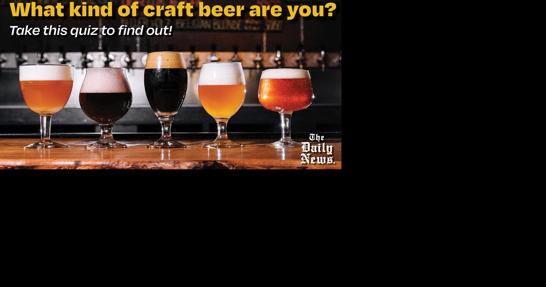 Craft Beer Quiz Quizzes The Daily News