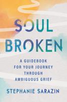 'Soulbroken' may help you to find healing from infidelity