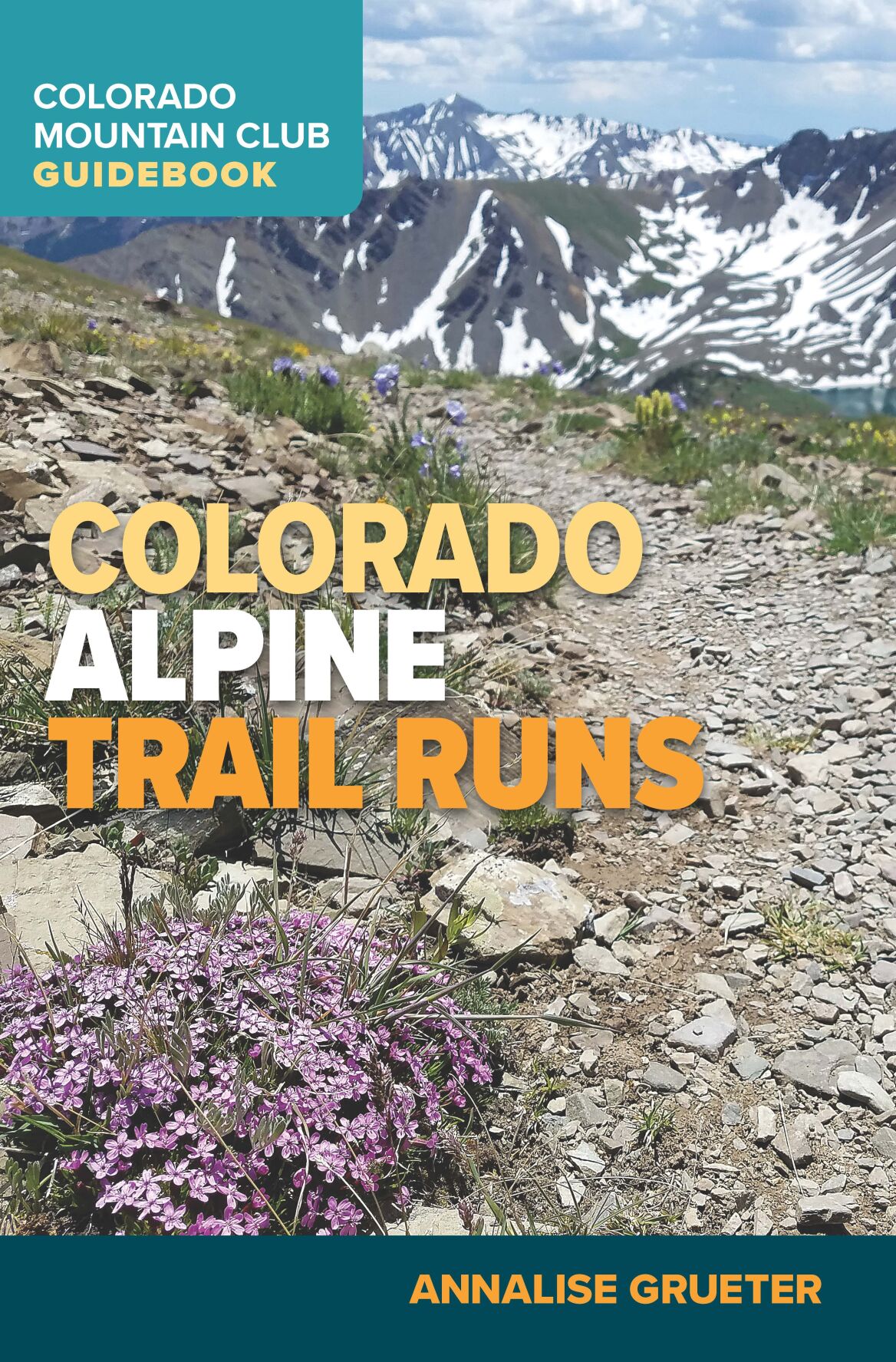 New book features 45 high alpine trail runs in Colorado — we asked