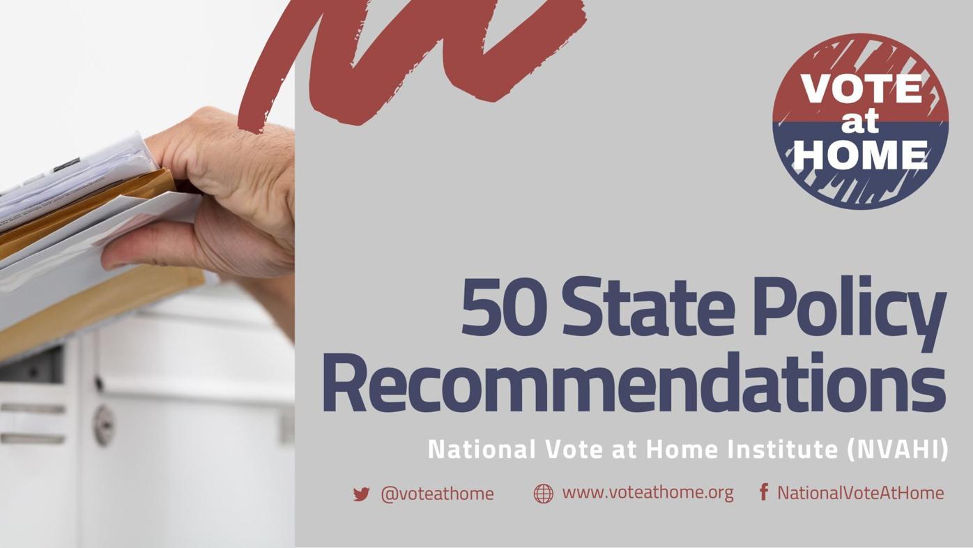 Vote at Home 50 State Policy Recommendations