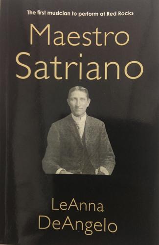 In 'Maestro Satriano,' Monument author weaves untold story of famous ancestor