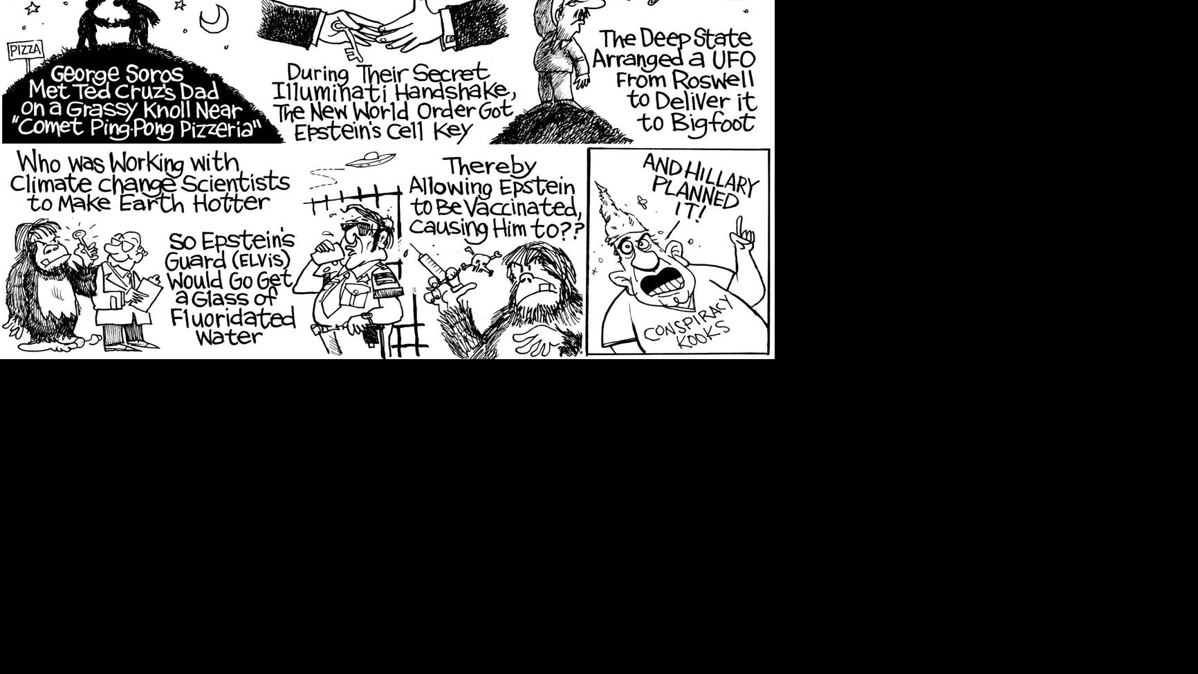 Conspiracy theories | Political cartoons | gazettextra.com