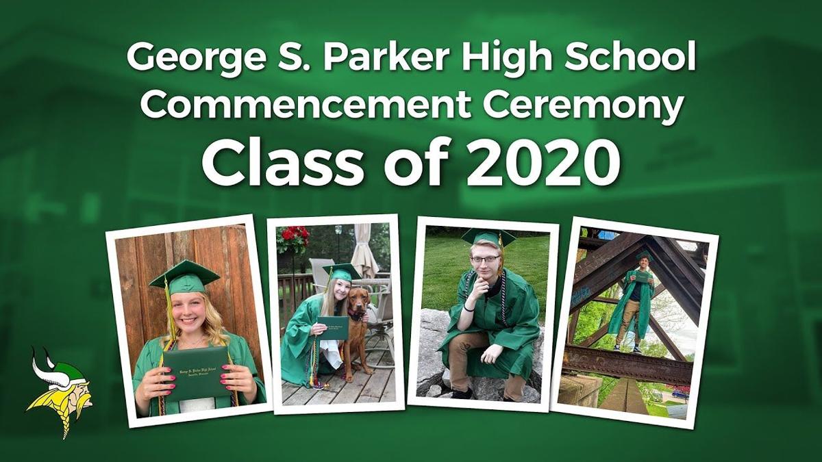 George S Parker High School Virtual Graduation Ceremony Class