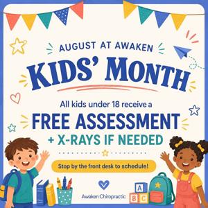 Awaken Chiropractic Announces August Kids’ Month Offering Complimentary Assessments For Children Under 18