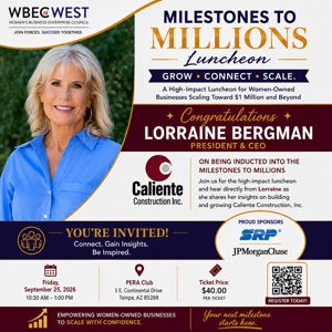 WBEC-West to Induct Lorraine Bergman, President & CEO of Caliente Construction, Inc., into Milestones to Millions