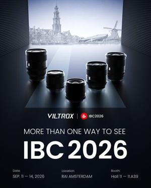 Viltrox to Unveil New Lenses & Production Solutions at IBC2026