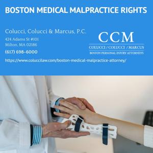 Boston Medical Malpractice Attorney Dino M. Colucci Explains Legal Standards and Filing Deadlines for Malpractice Claims in Massachusetts