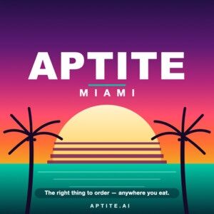 The Restaurant Menu Just Got a Coach: “Aptite Launches the First AI That Tells You What to Order, Not Just What You Ate”