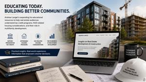 Andrew Langel Expands Educational Content on Tax Credits and HUD Housing for Real Estate Audiences