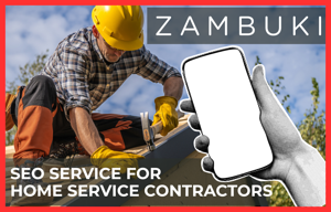 Zambuki Announces Specialized SEO Service for Home Improvement Contractors