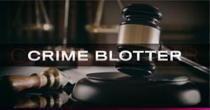 Blotter: DFS takes two-day-old into protective custody after mom tests positive for fentanyl