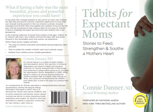 Tidbits for Expectant Moms: Stories to Feed, Strengthen, and Soothe a Mother’s Heart By Connie Danner, ND