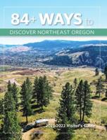 84+ Ways to Discover Northeast Oregon