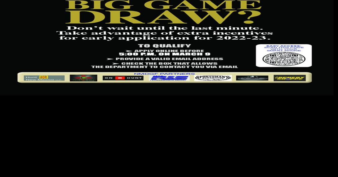 Apply Now For The Big Game Draw News