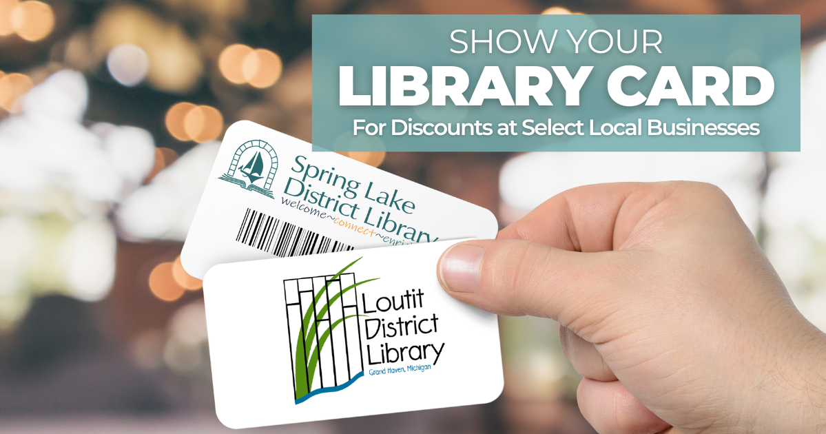 Loutit, Spring Lake libraries partner with local businesses for Library Card Month