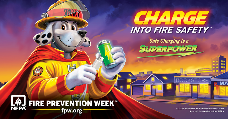 Fire Prevention Week 2026: Safe Charging Is a Superpower