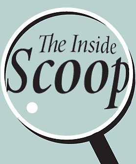 the inside scoop