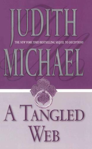 "A Tangled Web," by Judith Michael.