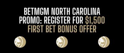 BetMGM NC $1,500