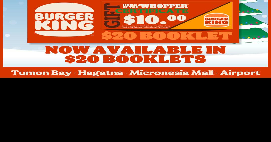 Give a gift that's always in good taste from Burger King Guam Guam