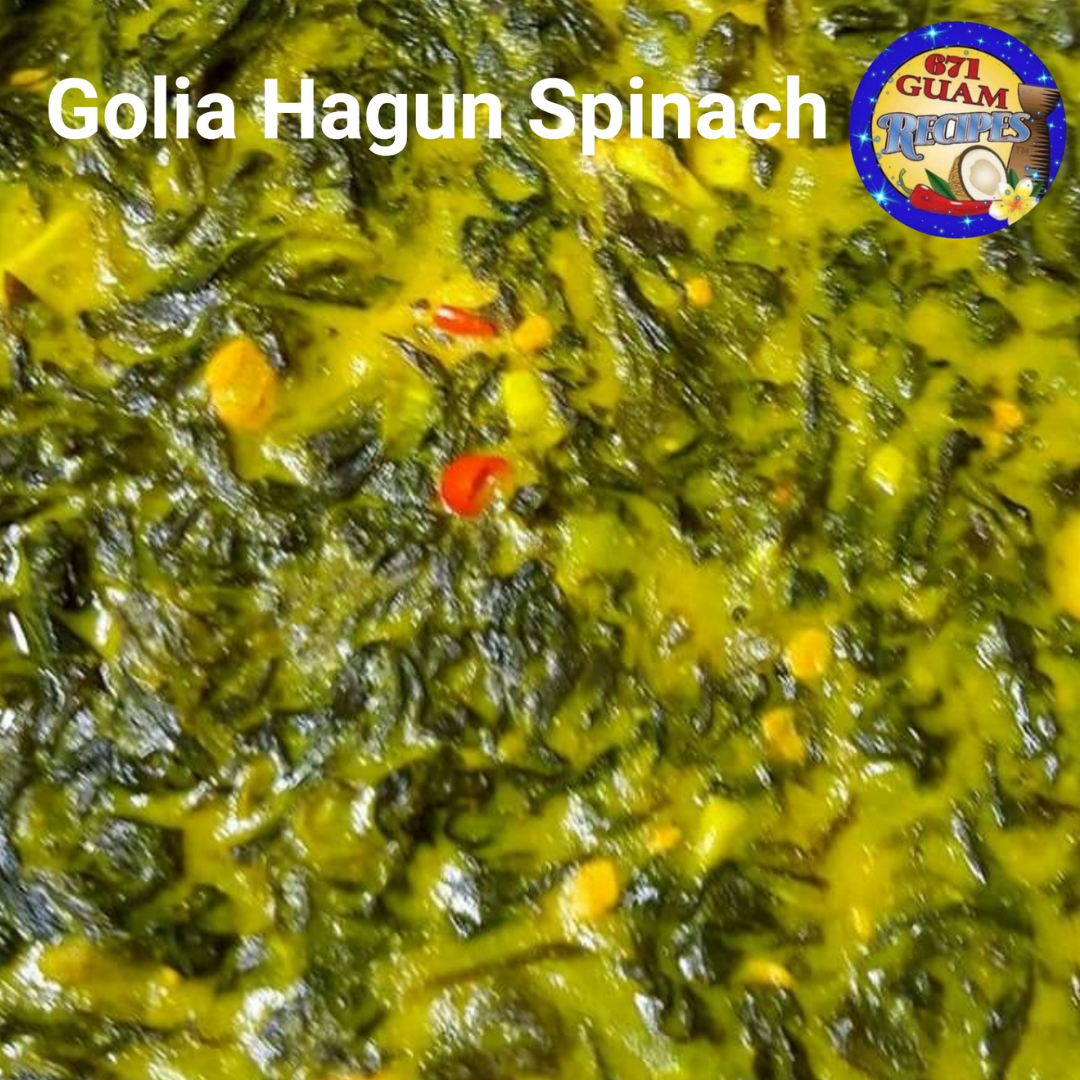 671 Guam Recipes: Gollai Hagun Spinach