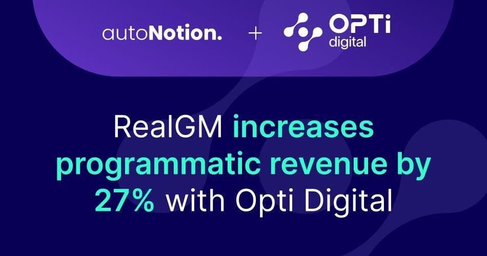 RealGM Increases Programmatic Revenue by 27% with Opti Digital ...