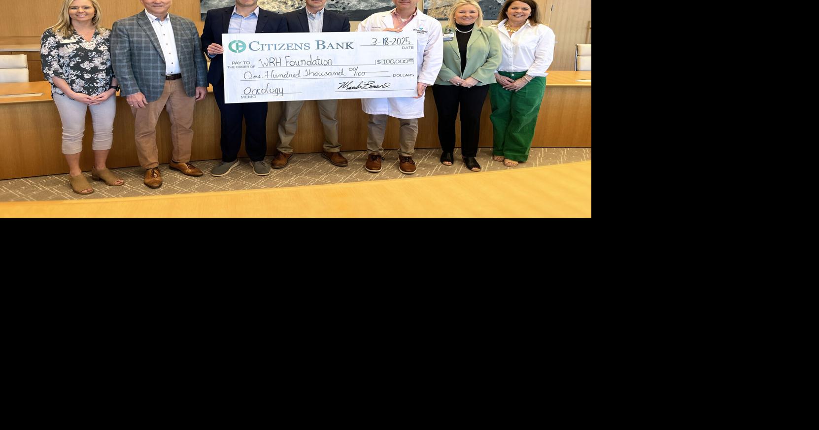 Citizens Bank makes $100,000 pledge to oncology, infusion center ...