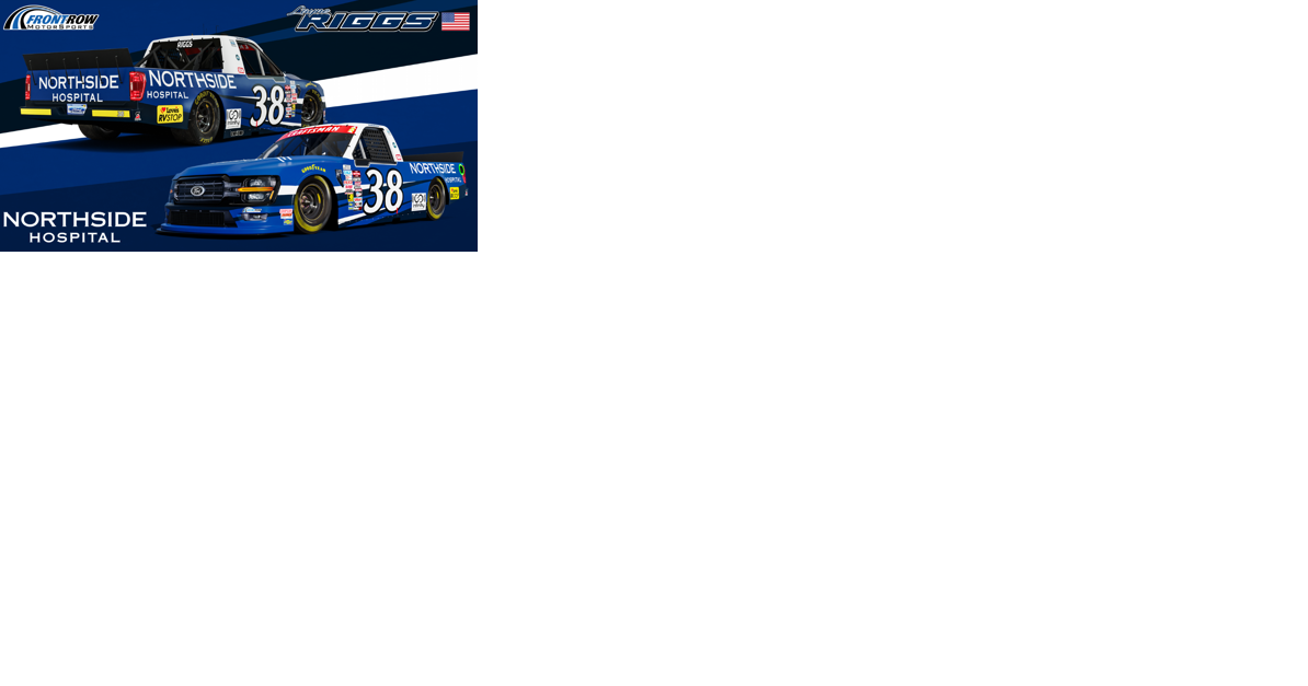 Northside Hospital Sponsoring Layne Riggs This Weekend At Atlanta Motor Speedway - Vimarsana News