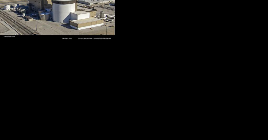 Completion of Plant Vogtle nuclear expansion delayed until second quarter - Vimarsana News