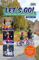 Let's Go! Your guide to family fun and summer camps