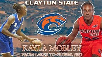 Kayla Mobley S Journey From Clayton State Laker To Pro Sports