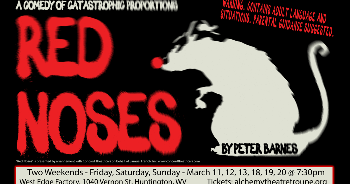 Alchemy Theatre Presents Comedy Drama Red Noses To Reflect The Times Features Entertainment Herald Dispatch Com Alchemy Theatre Presents Comedy Drama Red Noses To Reflect The Times Features Entertainment Herald Dispatch Com