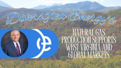 Diversified Energy's Natural Gas Production Supports West Virginia and Global Markets