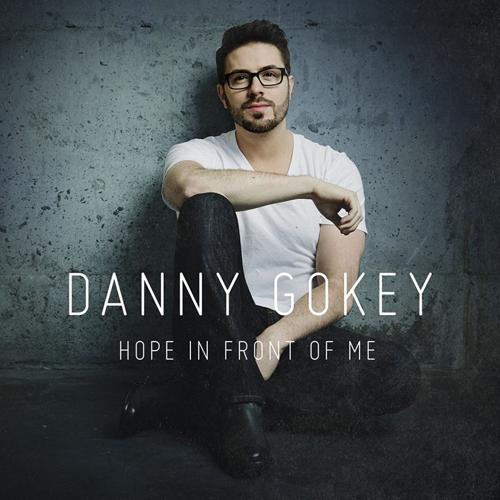 Danny Gokey - 'Hope In Front Of Me'