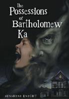 Book Release Party – The Possessions of Bartholomew Ka by Sunshine Knight