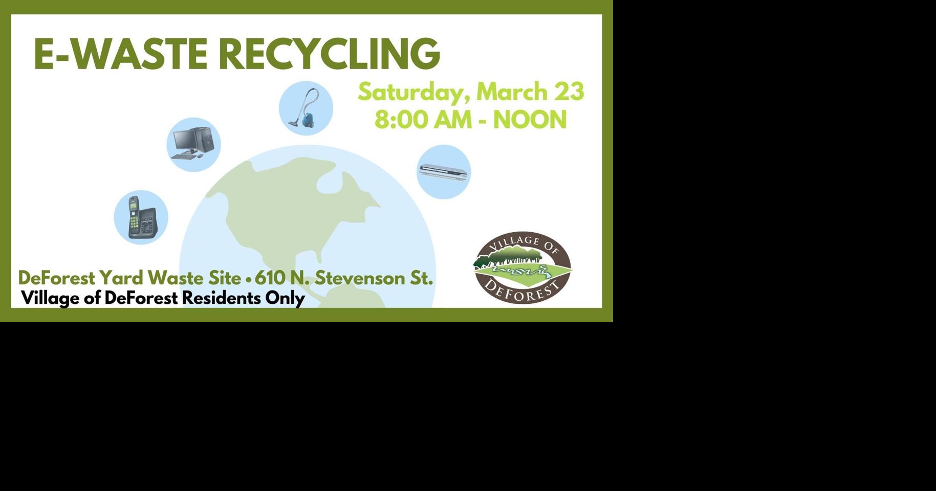 DeForest to host electronic recycling drive Local