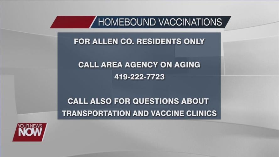 Homebound Allen County residents have opportunity to get COVID-19 vaccine