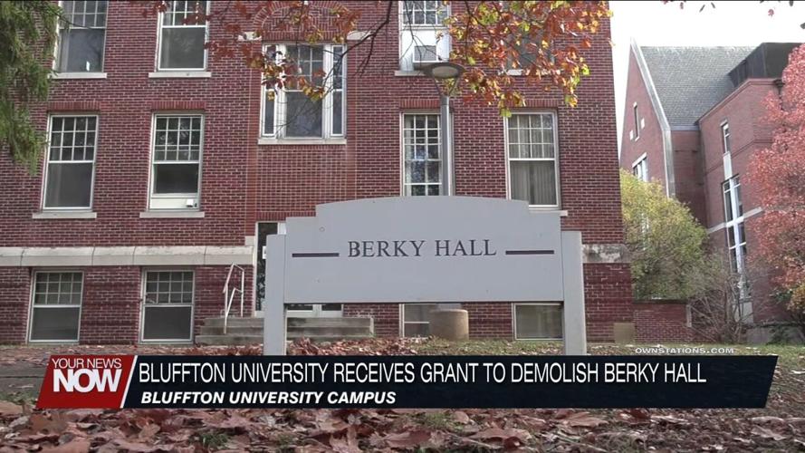 Bluffton University receives land bank grant to demolish Berky Hall