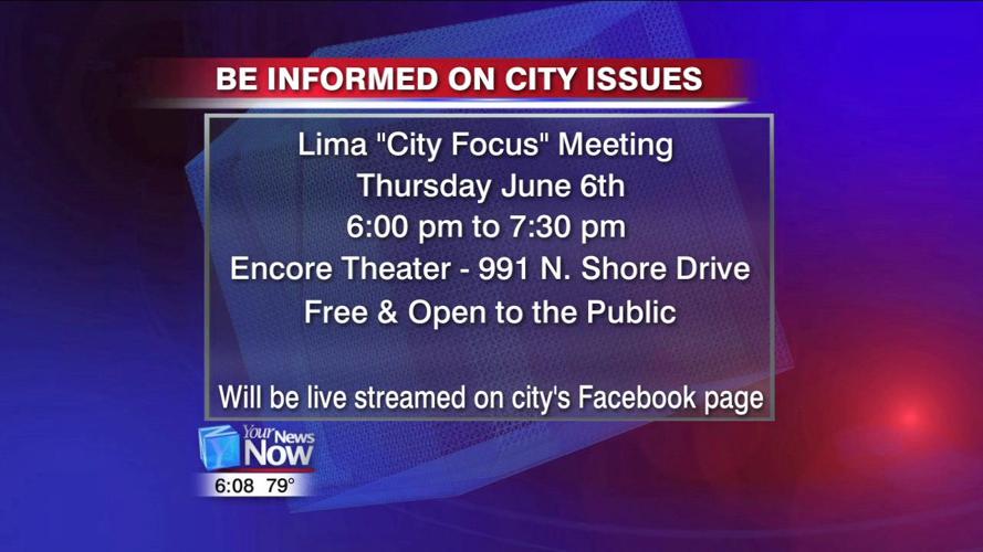 Have your concerns heard at the next Lima City Focus meeting on June 6th 2.jpg