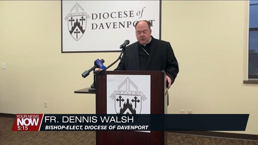 Father Dennis Walsh is named the new bishop of Davenport, Iowa
