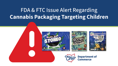 Ohio Division of Cannabis Control Issues Consumer Alert Regarding Cannabis Packaging Targeting Children