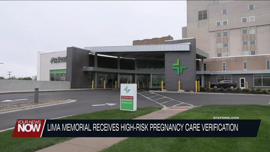 Lima Memorial Health System receives high-risk pregnancy care verification
