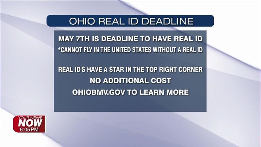 REAL ID deadline fast approaching for Ohioans